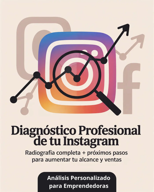 Diagnóstico Personalizado de tu Instagram | Radiografía + Plan de Acción para Aumentar tu Alcance y Ventas